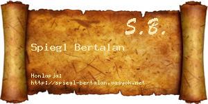 Spiegl Bertalan névjegykártya
